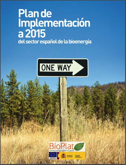Plan de Implementación a 2015 del sector español de la bioenergía (2011)